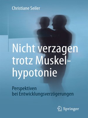cover image of Nicht verzagen trotz Muskelhypotonie